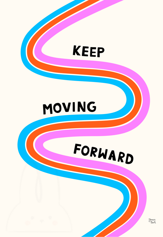 Keep Moving Forward