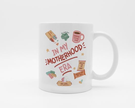 In My Motherhood Era Mug